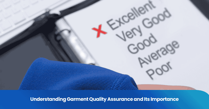 Understanding Garment Quality Assurance and Its Importance